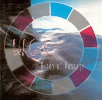 Bel Canto - Birds Of Passage (1990)
