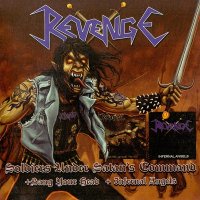 Revenge - Soldiers Under Satan\'s Command (2014)