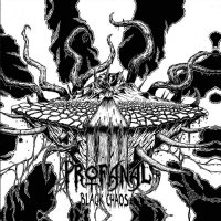 Profanal - Black Chaos (2012)
