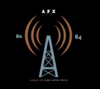 Aerial FX - Same River Twice (2010)