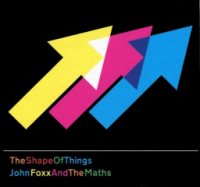 John Foxx And The Maths - The Shape Of Things (2011)