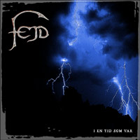 Fejd - I En Tid Som Var (2002)