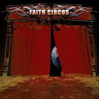 Faith Circus - Faith Circus (Remixed & Expanded) (2012)
