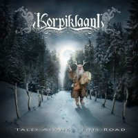 Korpiklaani - Tales Along This Road [Limited Edition] (2006)