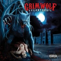 GrimWolf - Lycanthrope (2011)