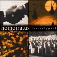 Homo Iratus - Apocalypse (2004)