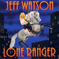 Jeff Watson - Lone Ranger (1992)