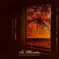 In Absenthia - Thou Shalt Not Forgive Fate (2017)