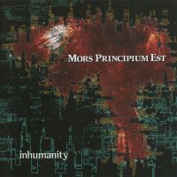 Mors Principium Est - Inhumanity [Japanese Edition] (2003)