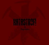Repvblika - Katastrof! (2006)