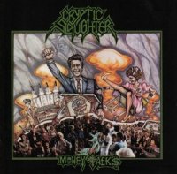 Cryptic Slaughter - Money Talks [Remastered 2003] (1987)