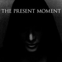 The Present Moment - The High Road (2010)