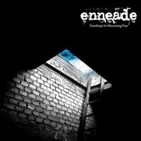 Enneade - Teardrops In Morning Dew (2011)