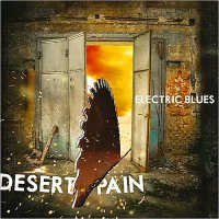 Electric Blues - Desert Pain (2014)