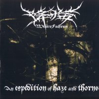 WiderFahren - An Expedition Of Haze And Thorns (2011)