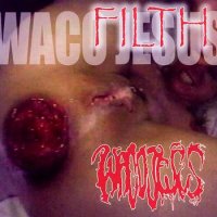 Waco Jesus - Filth (2003)