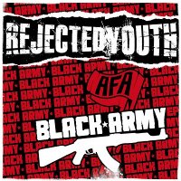 Rejected Youth - Black Army (2008)