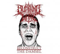 Burning In White - Reconstruct The Damsel (2014)