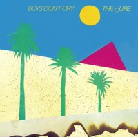 The Cure - Boys Don\'t Cry (1979)