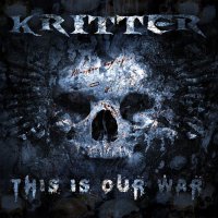 Kritter - This Is Our War (2015)