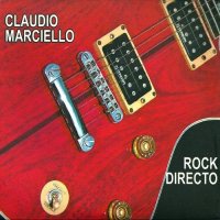 Claudio Marciello - Rock Directo (2013)