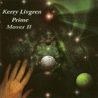 Kerry Livgren - Prime Mover II (1998)