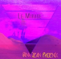 Dana Jean Phoenix - Le Mirage (2016)