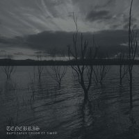 Tenebris - Baptizatus Cruor Et Timor (2016)