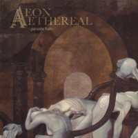 Aeon Aethereal - Parasite Halls (2008)