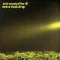 VA - Andrew Weatherall - Nine O Clock Drop (2000)