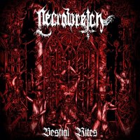 Necrowretch - Bestial Rites (Compilation) (2013)