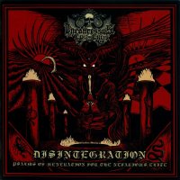 Inconcessus Lux Lucis - Disintegration: Psalms Of Veneration For The Nefarious Elite (2014)