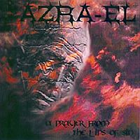 Azra-el - A Prayer From The Lips Of Sin (2003)  Lossless