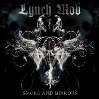 Lynch Mob - Smoke And Mirrors (2009)