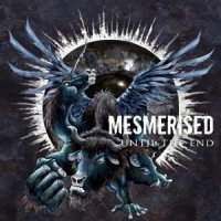 Mesmerised - Until the End (2012)