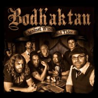 Bodh\'aktan - Against Winds And Tides (2013)