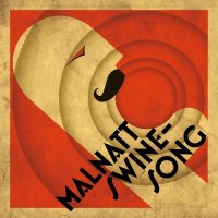Malnatt - Swinesong (2015)