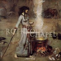 Rothko Chapel - ...Mere Belief (2016)