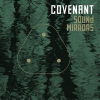 Covenant - Sound Mirrors (2016)