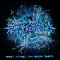 Spark - First Attack On Good Taste (2017)