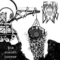 ...from the Deep - The Absurd Horror (2015)