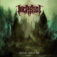 Iscariot - Reign Undivine (2015)