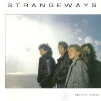 Strangeways - Native Sons [2011 Remastered] (1987)