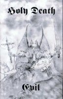 Holy Death - Evil (1997)