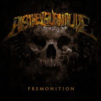 As They Burn Alive - Premonition (2011)