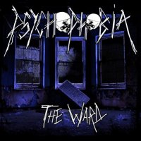 Psychophobia - The Ward (2013)