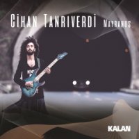 Cihan Tanrıverdi - Mayranuş (2017)