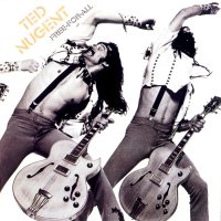 Ted Nugent - Free For All (1976)