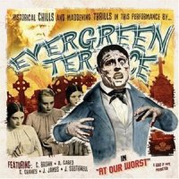 Evergreen Terrace - At Our Worst (2004)