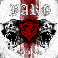 Varg - Guten Tag (Limited Ed.) (2012)